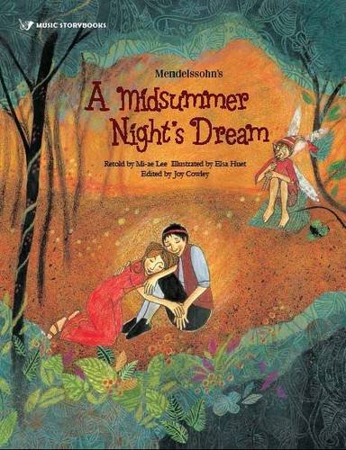 Stock image for Mendelssohn's A Midsummer Night's Dream (Music Storybooks) for sale by Chiron Media