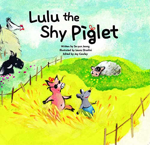 9781925233995: Lulu the Shy Piglet: Overcoming Shyness (Growing Strong)