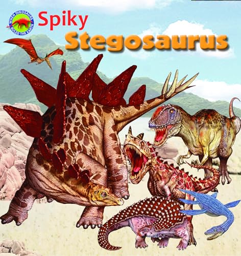 Stock image for Spiky Stegosaurus for sale by Blackwell's