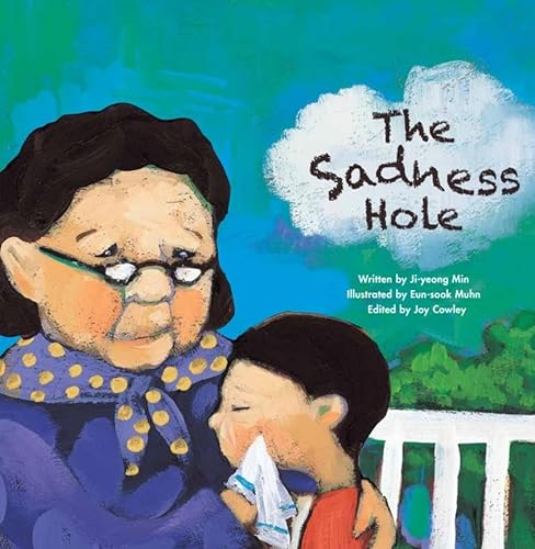 9781925234497: The Sadness Hole: Coping with Loss (Growing Strong)