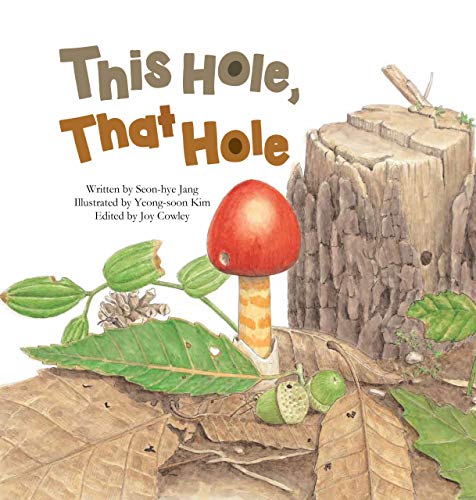 9781925235142: This Hole, That Hole: Different Holes Found in Nature (Science Storybooks)