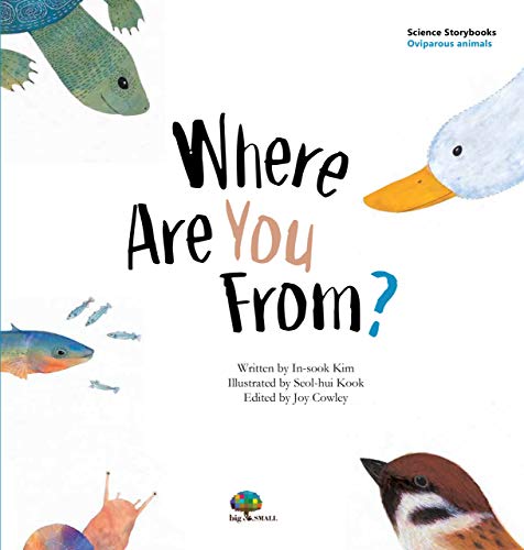 Imagen de archivo de Where Are You From?: Oviparous/Viviparous Animals (Science Storybooks) a la venta por Marissa's Books and Gifts
