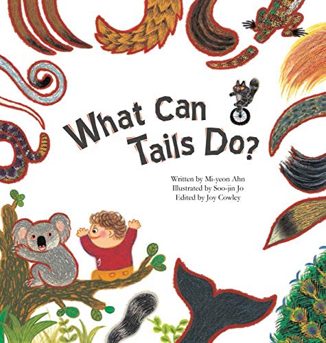 9781925235180: What Can Tails Do?: Tails (Science Storybooks)