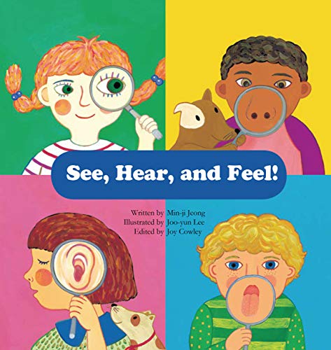 9781925235432: See, Hear, and Feel!: Sensory Organs (Science Storybooks)