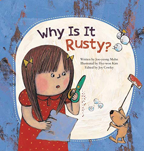 9781925235470: Why Is It Rusty?: Oxidation (Science Storybooks)