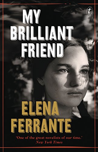 Stock image for My Brilliant Friend : The Neapolitan Novels, Book One for sale by Better World Books: West