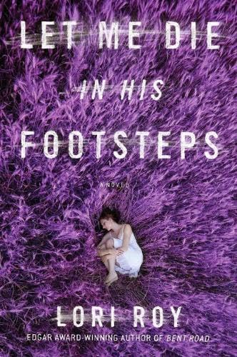 Stock image for Let Me Die In His Footsteps for sale by WorldofBooks