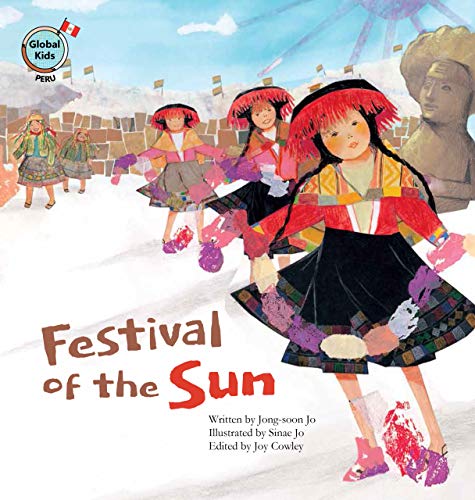 Beispielbild fr Festival of the Sun : Peru zum Verkauf von Better World Books