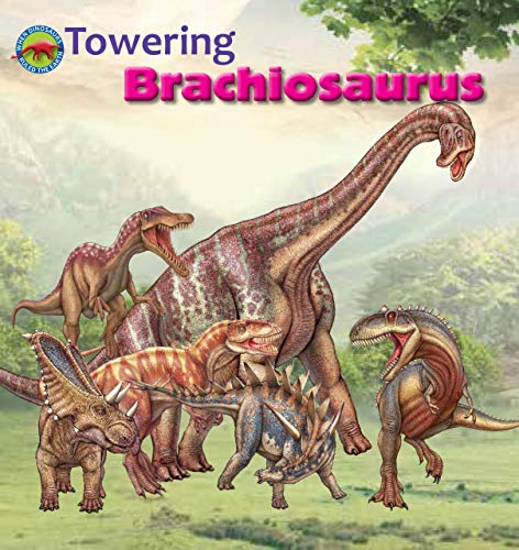 Stock image for Towering Brachiosaurus Format: Paperback for sale by INDOO