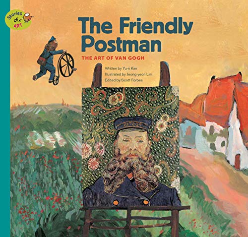 Beispielbild fr The Friendly Postman: The Art of Van Gogh (Stories of Art) zum Verkauf von SecondSale