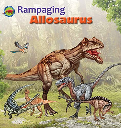 Stock image for Rampaging Allosaurus for sale by Better World Books