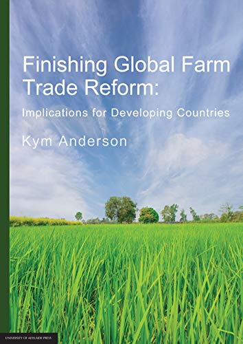 Stock image for Finishing Global Farm Trade Reform for sale by Lucky's Textbooks
