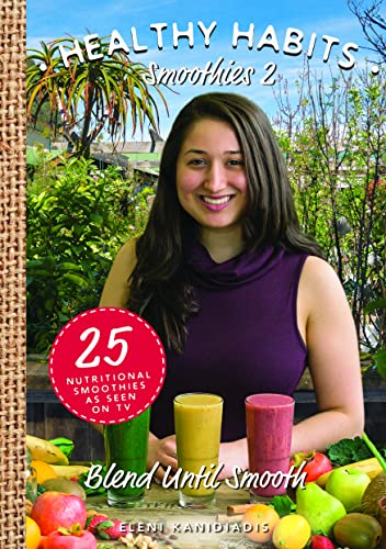 Stock image for Healthy Habits Smoothies 2: Blend Until Smooth for sale by Books From California