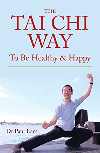 Beispielbild fr Tai Chi Way To Be Healthy and Happy zum Verkauf von TextbookRush