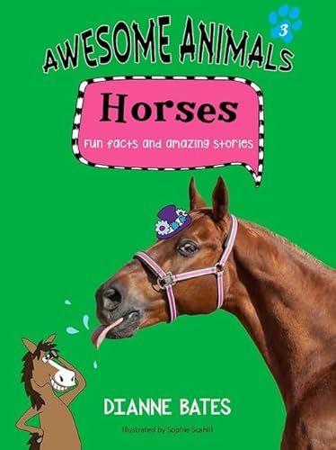 Stock image for Awesome Animals: Horses: Fun Facts And Amazing Stories for sale by Reuseabook