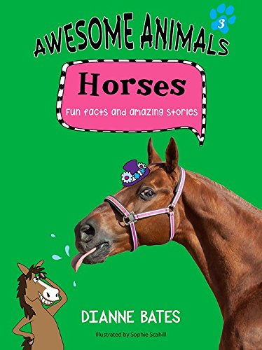 Stock image for Awesome Animals: Horses: Fun Facts And Amazing Stories for sale by Reuseabook