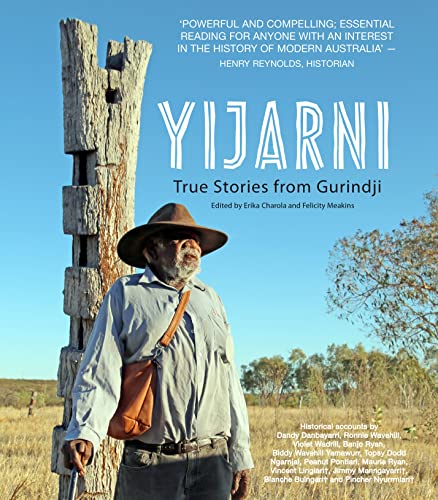 Beispielbild fr Yijarni: True Stories from Gurindji Country zum Verkauf von WorldofBooks