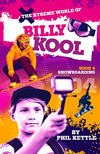 Beispielbild fr Snowboarding: Book 4: The Xtreme World of Billy Kool zum Verkauf von Buchpark
