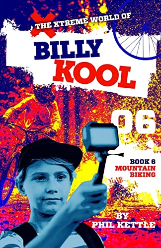 Beispielbild fr Mountain Biking: Book 6: The Xtreme World of Billy Kool zum Verkauf von Buchpark