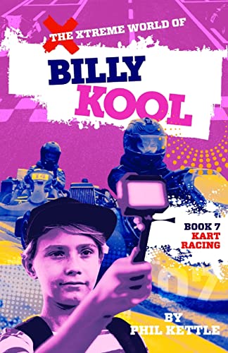 Beispielbild fr Kart Racing: Book 7: The Xtreme World of Billy Kool zum Verkauf von Buchpark