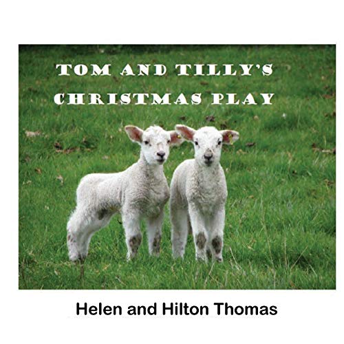 Imagen de archivo de Tom and Tilly's Christmas Play a la venta por Lucky's Textbooks