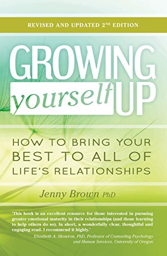 Beispielbild fr Growing Yourself Up: How to bring your best to all of life  s relationships zum Verkauf von WorldofBooks