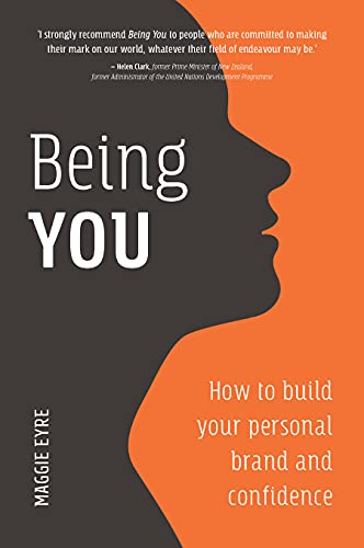Stock image for Being You: How to Build Your Personal Brand and Confidence for sale by Bookoutlet1