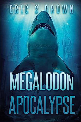Imagen de archivo de Megalodon Apocalypse a la venta por Goodwill