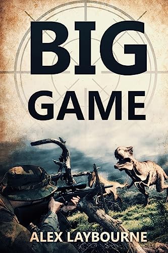 Beispielbild fr Big Game: A Prehistoric Thriller zum Verkauf von HPB-Ruby