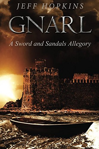 Beispielbild fr Gnarl: A Sword and Sandals Allegory zum Verkauf von Revaluation Books