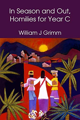 9781925371017: In Season and Out, Homilies for Year C