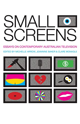 9781925377101: Small Screens: Essays on Contemporary Australian Television (Cultural Studies)