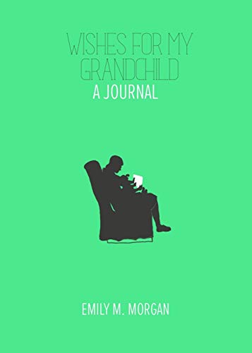 9781925389036: Wishes for My Grandchild: A Journal (Wishes Journal Series)