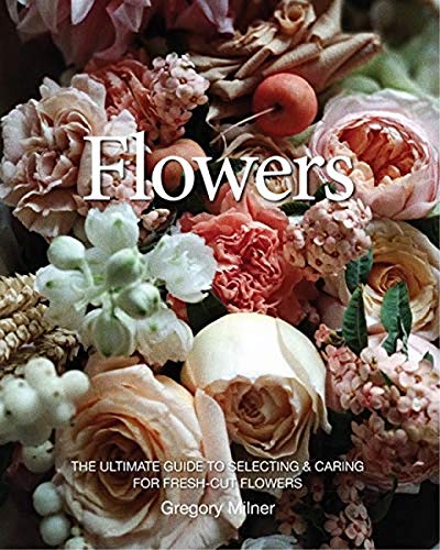 Beispielbild fr Flowers: Selecting - Arranging - Caring zum Verkauf von WorldofBooks