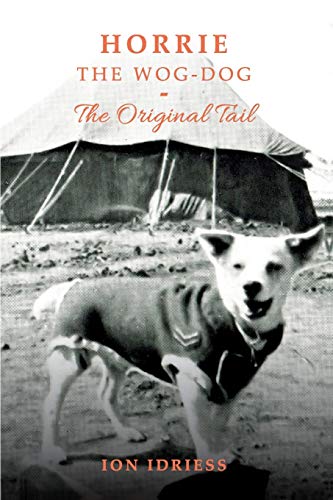 9781925416992: Horrie the Wog-Dog: The Original Tail