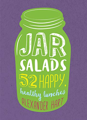 Stock image for Jar Salads: 52 Happy, Healthy Lunches for sale by WorldofBooks