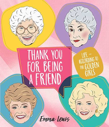 Imagen de archivo de Thank You for Being a Friend a la venta por ZBK Books