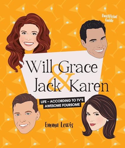 Stock image for Will & Grace & Jack & Karen: Life - according to TV's awesome foursome for sale by -OnTimeBooks-