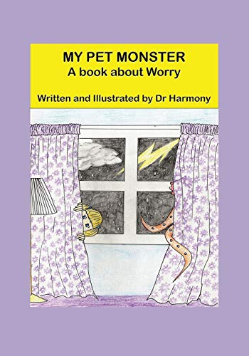 Stock image for My Pet Monster- A book about Worry (Building Resilience) for sale by SecondSale