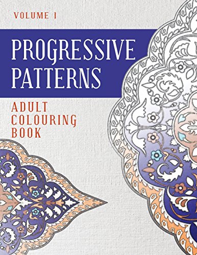Immagine stock per Progressive Patterns Volume 1: Adult Colouring Book