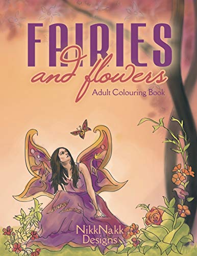 Imagen de archivo de Fairies and Flowers: Adult Colouring Book a la venta por Books Puddle