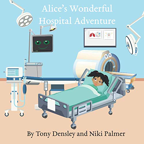 Beispielbild fr Alices Wonderful Hospital Adventure zum Verkauf von Goodwill