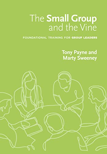 Stock image for The Small Group and the Vine Workbook for sale by Greener Books