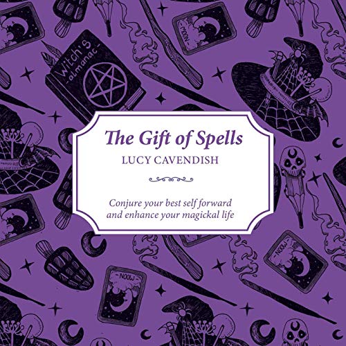 Beispielbild fr The Gift of Spells: Conjure your best self forward and enhance your magickal life zum Verkauf von SecondSale