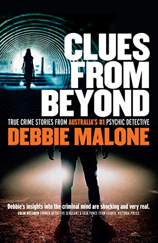Imagen de archivo de Clues from Beyond: True Crime Stories from Australia's #1 Psychic Detective a la venta por Books From California