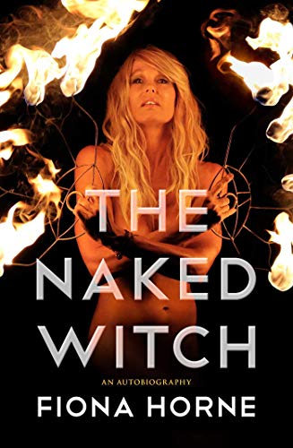Stock image for Naked Witch: An Autobiography for sale by Your Online Bookstore