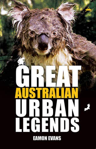 9781925475241: Great Australian Urban Legends