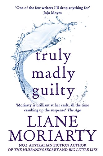 Stock image for Truly Madly Guilty for sale by Better World Books: West