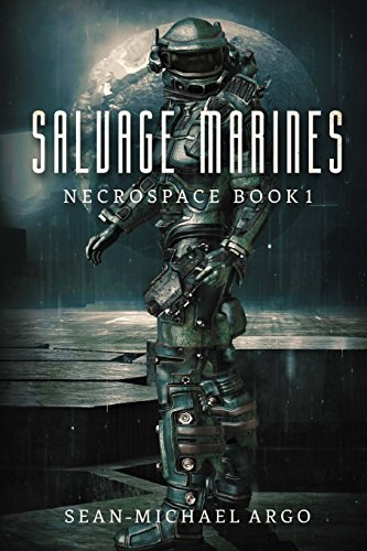 9781925493184: Salvage Marines: Volume 1 (Necrospace)