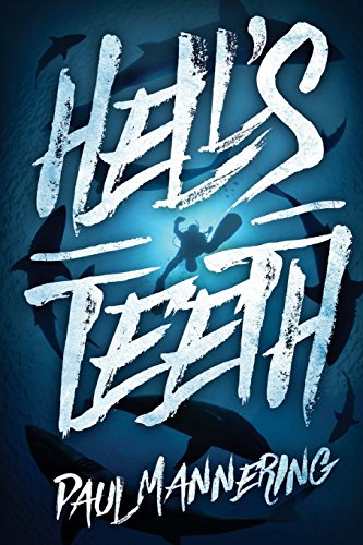 Stock image for Hell's Teeth: A Deep Sea Thriller for sale by ThriftBooks-Dallas